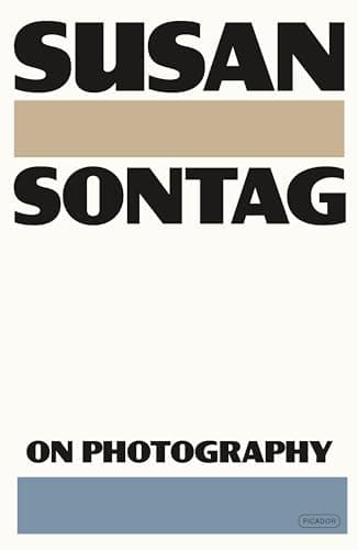 Susan Sontag On Photography